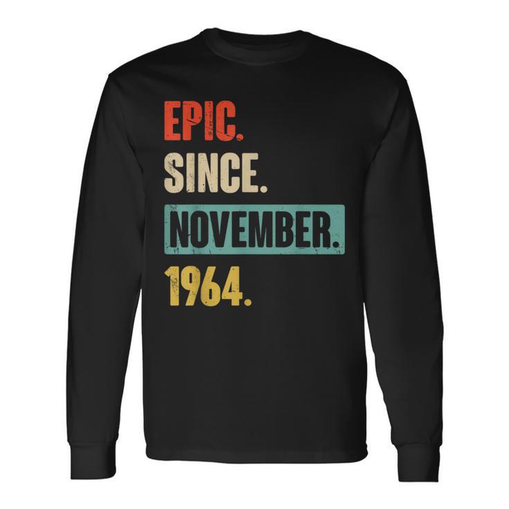 Epic Since November 1964 59Th Birthday 59 Year Old Long Sleeve T-Shirt