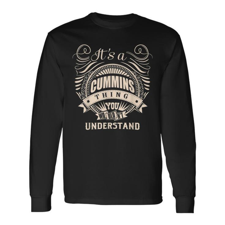 Es Ist Eine Cummins-Sache Die Du Nicht Understand S Langarmshirts Geschenkideen