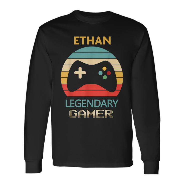 Ethan Name Personalised Legendary Gamer Long Sleeve T-Shirt
