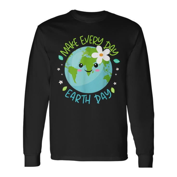 Make Every Day Earth Day Cute Planet Save Environment Women Long Sleeve T-Shirt