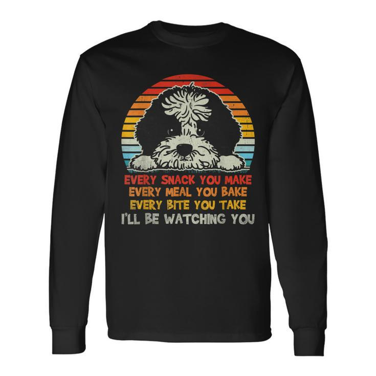 Every Snack You Make Portuguese Water Dog I'll Be Watching Long Sleeve T-Shirt Gifts ideas