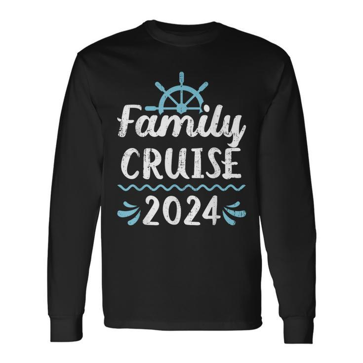 Family Cruise 2024 For Cruising Trip Vacation Long Sleeve T-Shirt