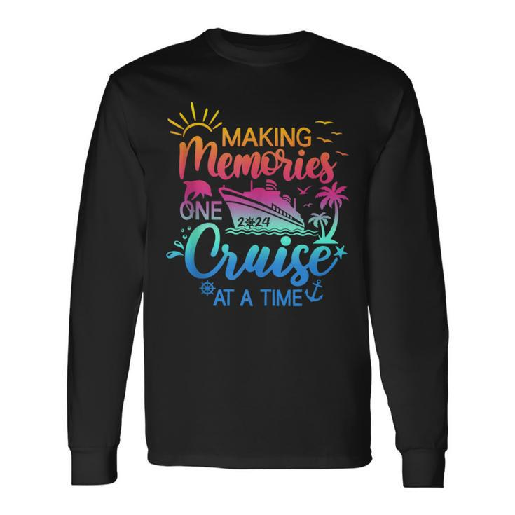 Family Cruise 2024 Making Memories One Cruise At A Time Long Sleeve T-Shirt