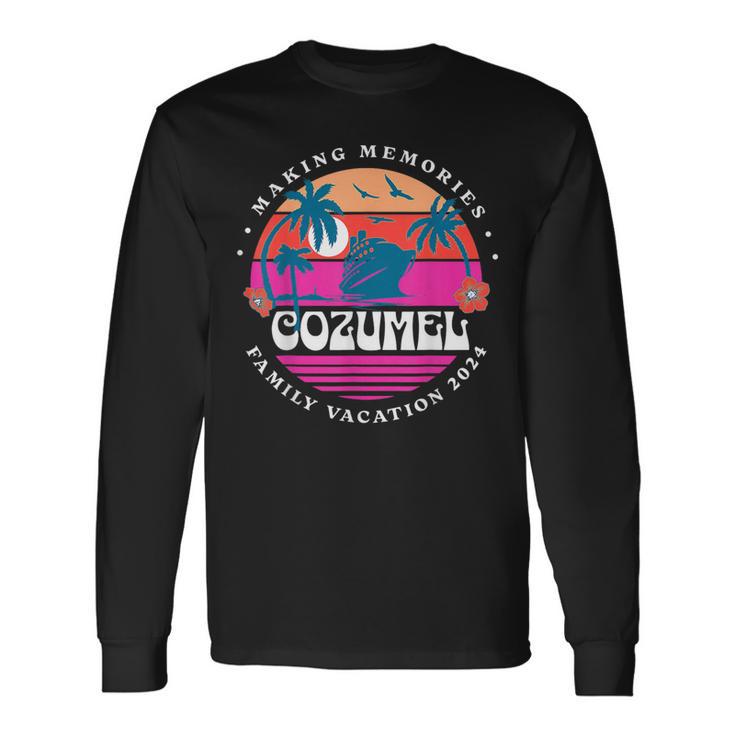 Family Cruise Cozumel Vacay 2024 Souvenir Matching Cruising Long Sleeve T-Shirt