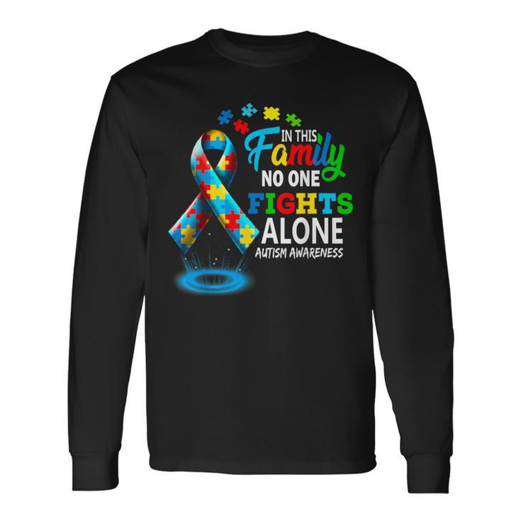 In This Family Nobody Fights Alone Blue Autism Awareness Long Sleeve T-Shirt