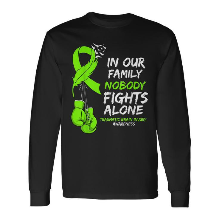 In Our Family Nobody Fights Alone Traumatic Brain Injury Long Sleeve T-Shirt