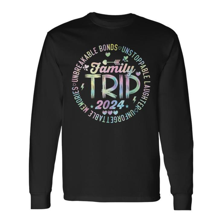 Family Trip 2024 Travelling Weekend Vacation Matching Trip Long Sleeve T-Shirt