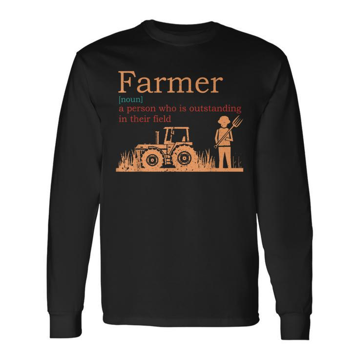 Farmer Definition Farming Farm Tractor Animals Long Sleeve T-Shirt