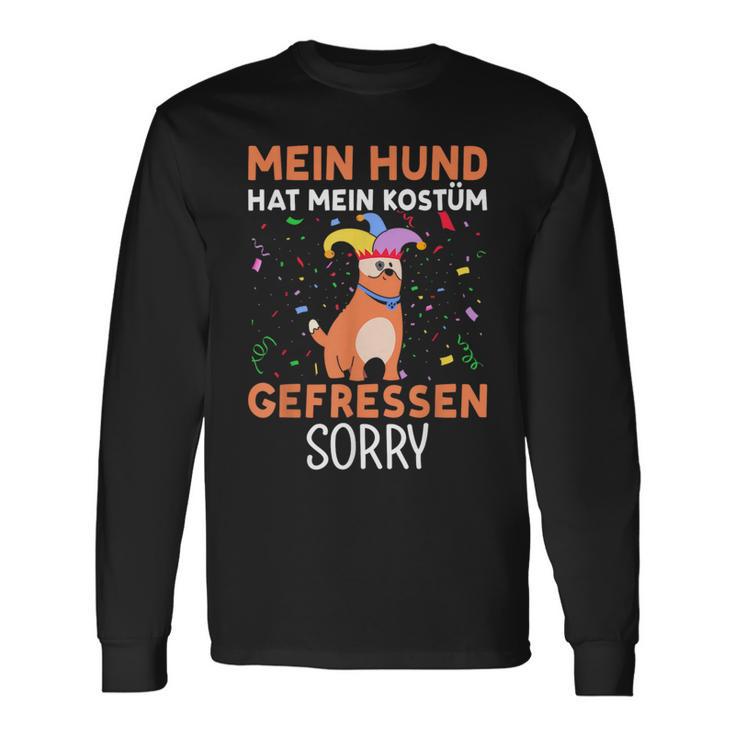 Fasching Mein Hund Hat Mein Kostüm Gefressen Carnival Langarmshirts Geschenkideen