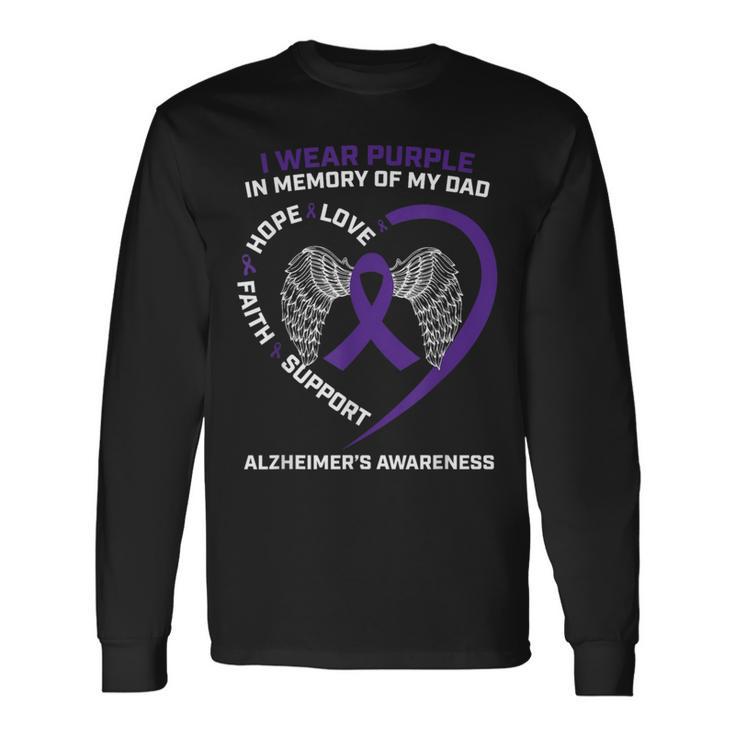 Father Wear Purple In Memory Of My Dad Alzheimers Awareness Long Sleeve T-Shirt