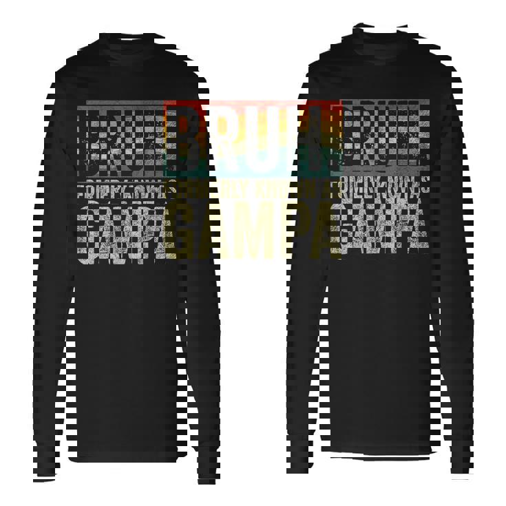 Fathers Day Bruh Formerly Known As Gampa Vintage Long Sleeve T-Shirt