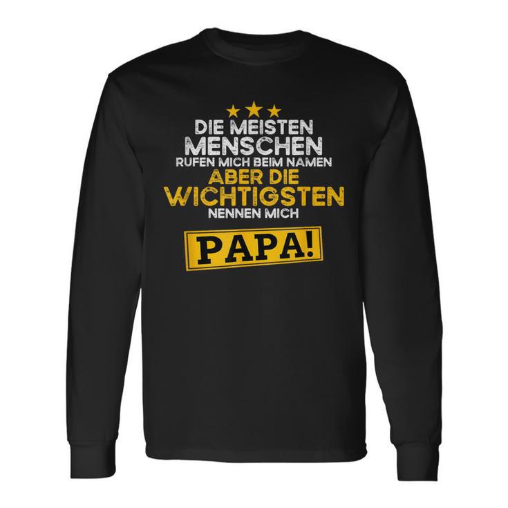 Father's Day Die Wichtigsten Nennen Mich Papa Langarmshirts Geschenkideen