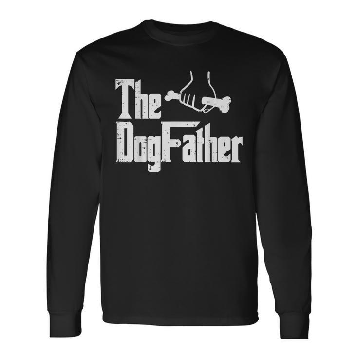 Fathers Day The Dog Father Movie Pun Fur Papa Dad Long Sleeve T-Shirt