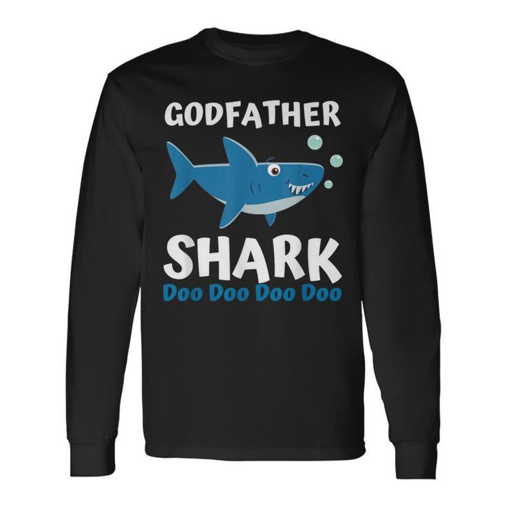 Fathers Day From Godson Goddaughter Godfather Shark Long Sleeve T-Shirt