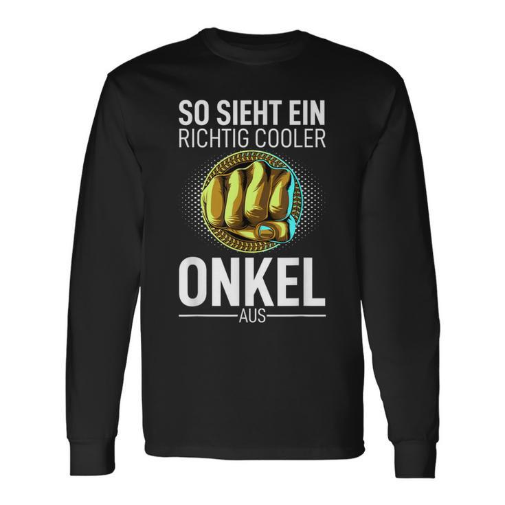 Father's Day Papa So Sieht Ein Richtig Cooler Unkel Langarmshirts Geschenkideen