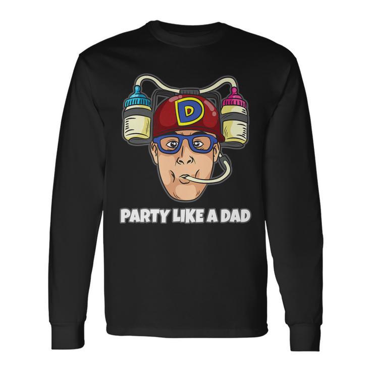 Father's Day Party Like A Dad Baby Bottle Helmet Long Sleeve T-Shirt