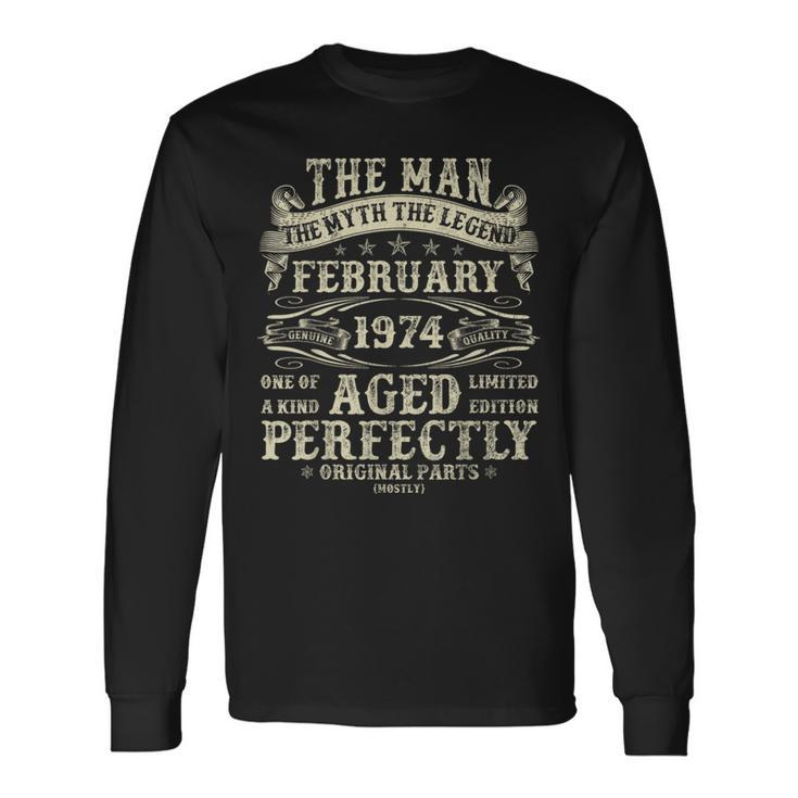 February 1974 Man Myth 50Th Birthday Vintage For Men Long Sleeve T-Shirt