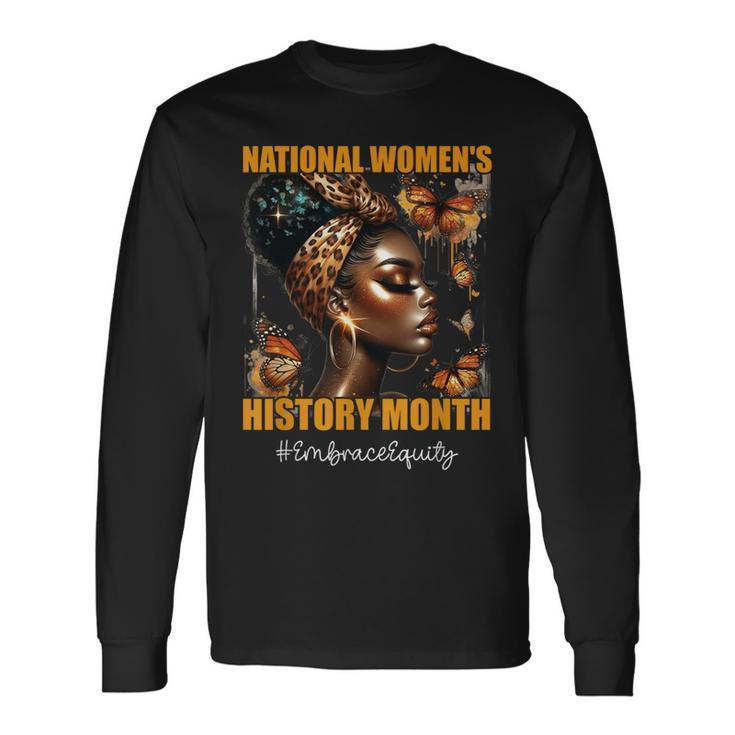 Feminist National Women's History Month 2024 Embrace Equity Long Sleeve T-Shirt