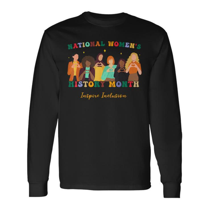 Feminist National Women's History Month Inspire Inclusion Long Sleeve T-Shirt