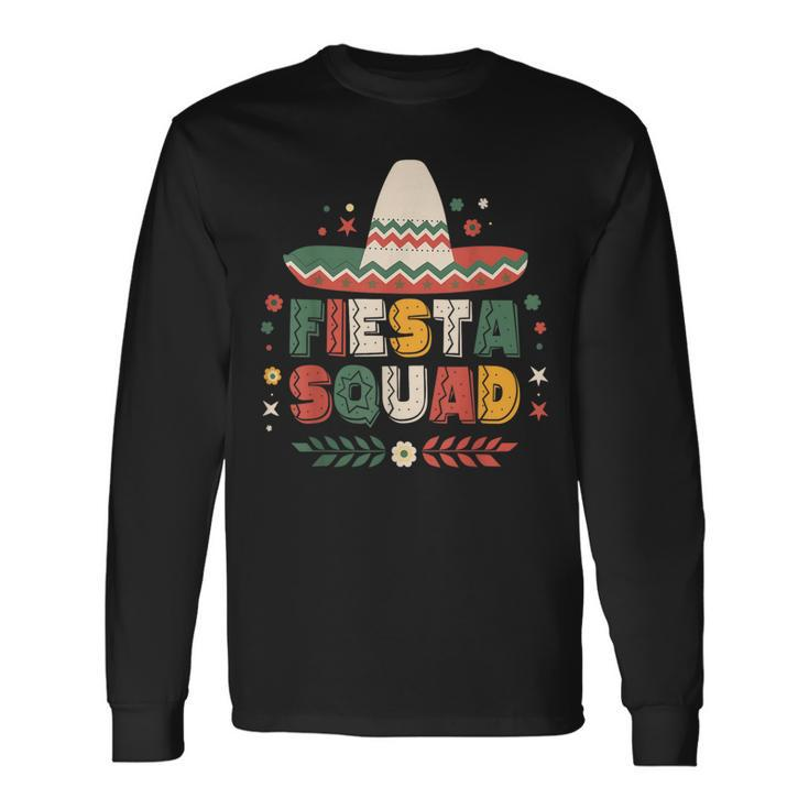 Fiesta Squad Family Matching Cinco De Mayo Long Sleeve T-Shirt Gifts ideas
