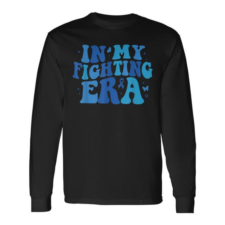 In My Fighting Era Colon Cancer Warrior Cancer Fighter Long Sleeve T-Shirt