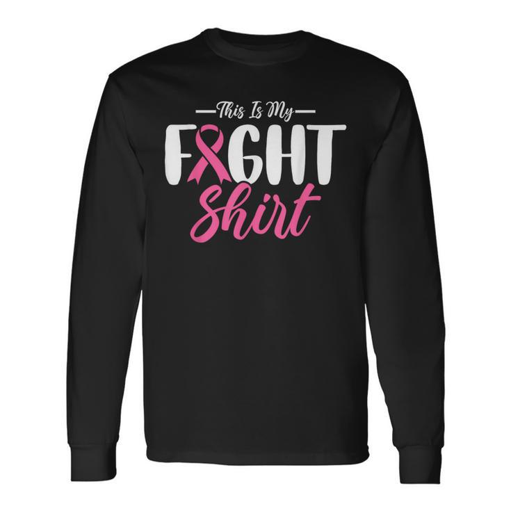 This Is My Fights Take Back My Life Breast Cancer Awareness Long Sleeve T-Shirt