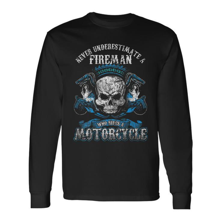 Fireman Biker Skull Never Underestimate Motorcycle Long Sleeve T-Shirt