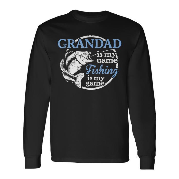 Fishing Grandad Fathers Day For Dad Fisherman Long Sleeve T-Shirt