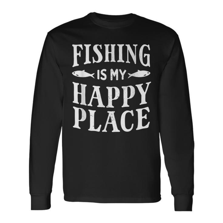 Fishing Is My Happy Place Fisherman Vintage Look Long Sleeve T-Shirt