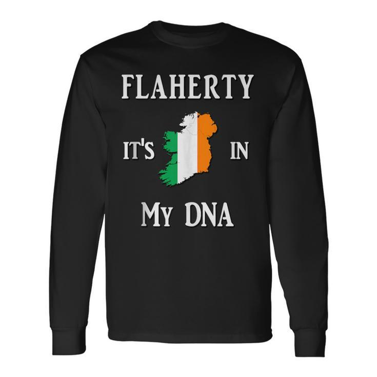 Flaherty It's In My Dna Fun Irish Proud Family Name Long Sleeve T-Shirt