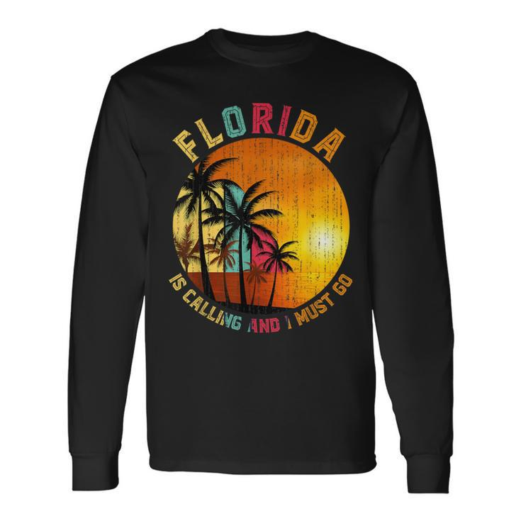 Florida Ruft Mich Und Ich Muss Gehen Summer Holiday Florida Langarmshirts Geschenkideen