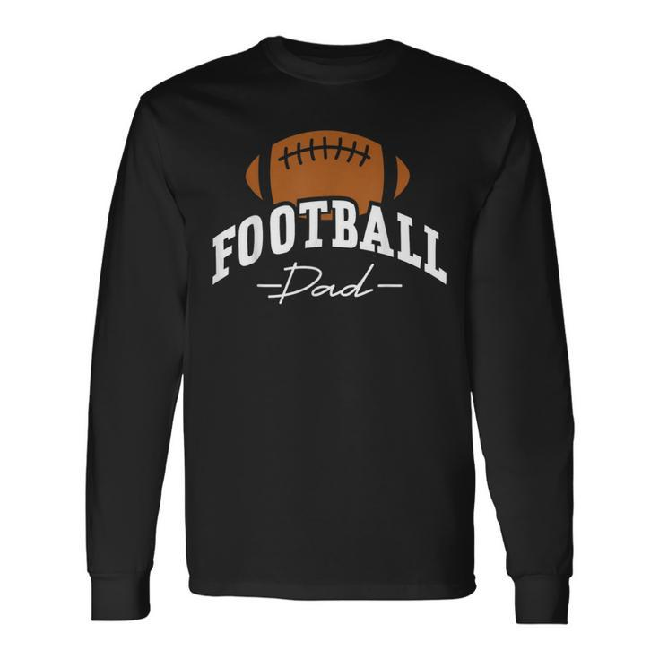 Football Dad For Him Family Matching Player Father's Day Long Sleeve T-Shirt