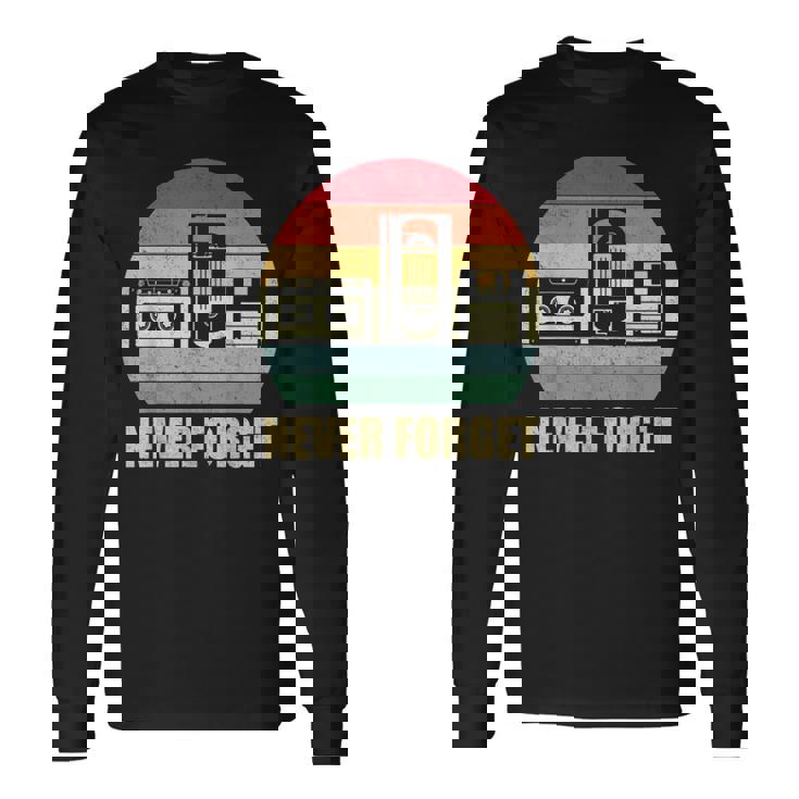 Never Forget Audio Cassette 70S 80S 90S Camiseta de manga larga Ideas de regalos