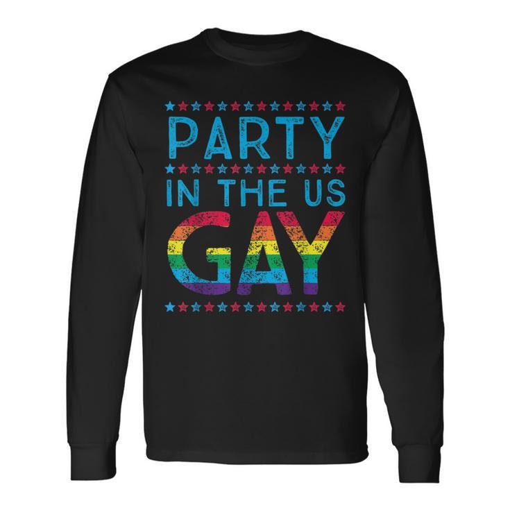 Fourth Of July Party In The Us Gay Long Sleeve T-Shirt