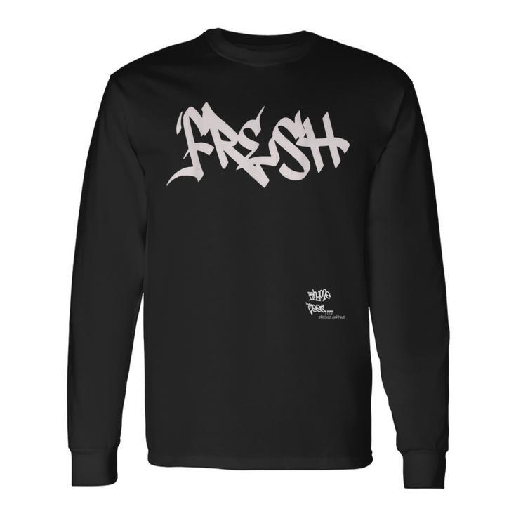 Fresh Graphic Hip Hop Rap 80S 90S Urban Merch Inspired Long Sleeve T-Shirt