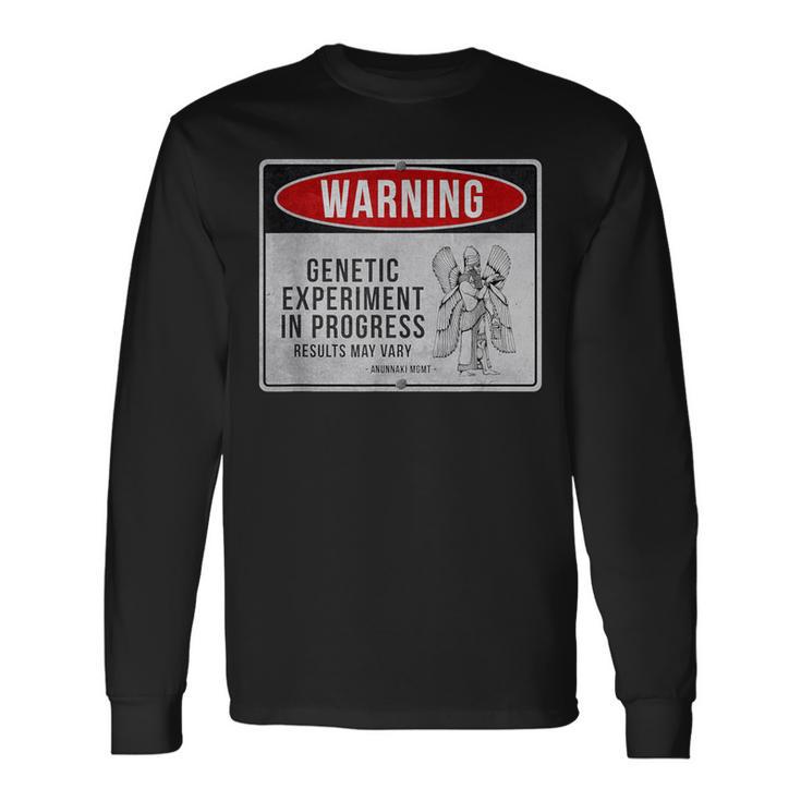 Anunnaki Warning Sign Genetic Experiment In Progress Long Sleeve T-Shirt