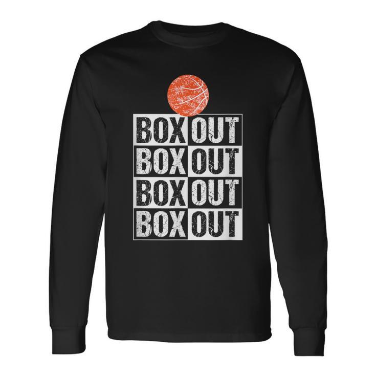 Basketball Coach Box Out Saying Long Sleeve T-Shirt