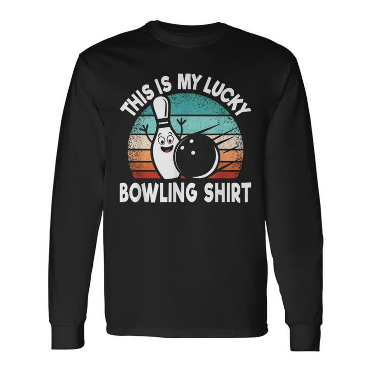 Bowling Lover Bowler This Is My Lucky Bowling Long Sleeve T-Shirt