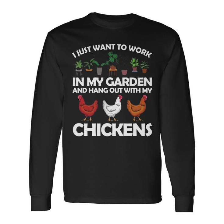 Chicken For Men Women Gardening Chicken Lovers Garden Long Sleeve T-Shirt