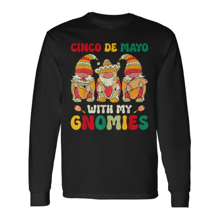 Cinco De Mayo With My Gnomies Trio Gnomes Boys Girls Long Sleeve T-Shirt Gifts ideas