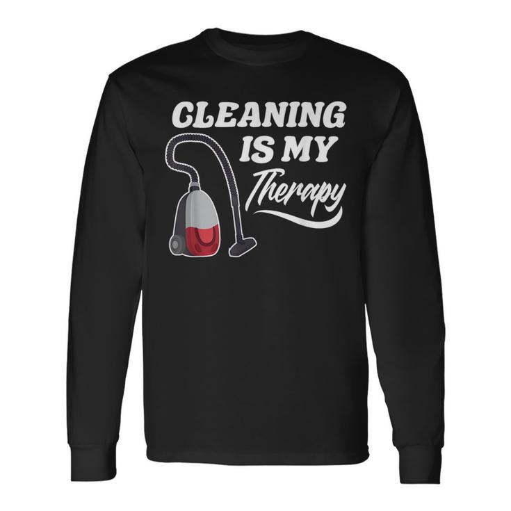 Cleaning Is My Therapy Housekeeping Housekeeper Long Sleeve T-Shirt