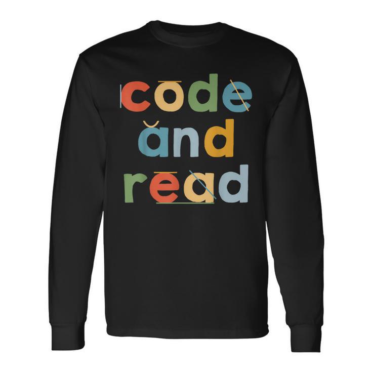 Code And Read Dyslexia Learning Disability Dyslexic Long Sleeve T-Shirt