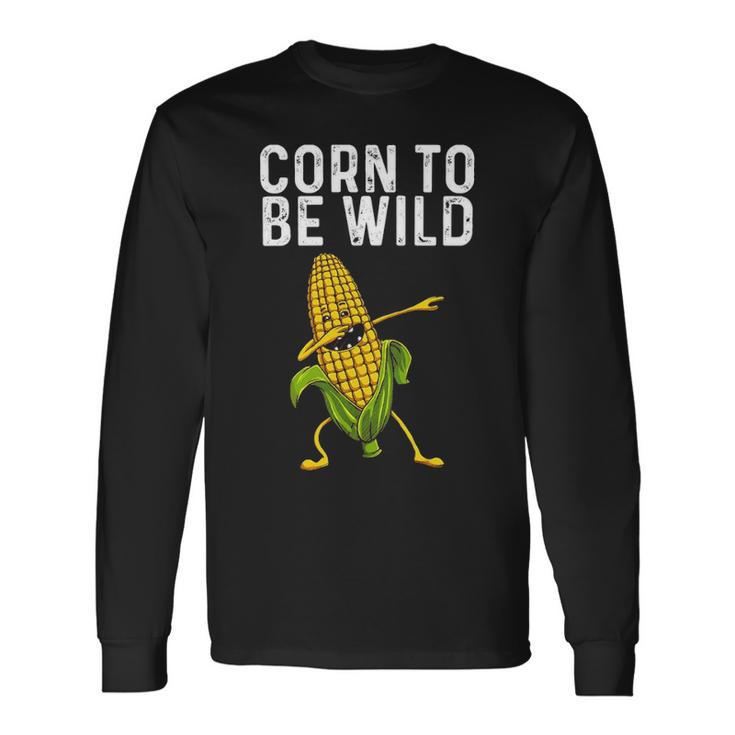 Corn For Corn The Cob Costume Farmer Long Sleeve T-Shirt