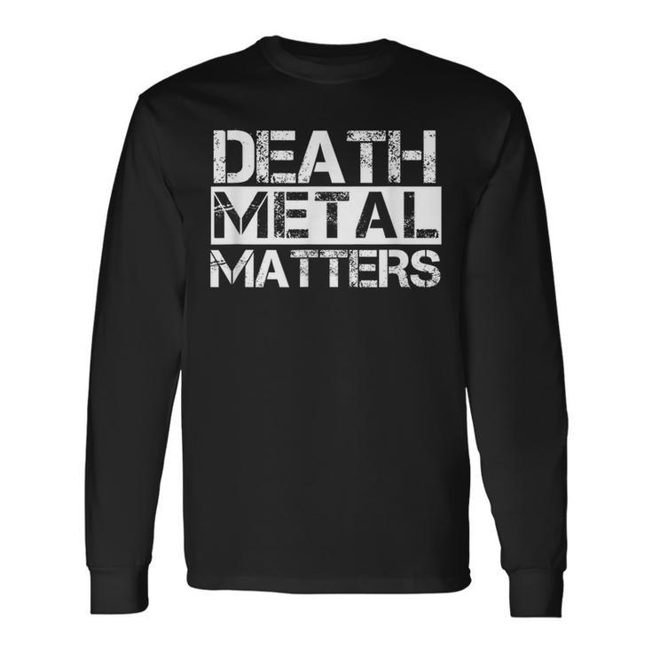 Death Metal Lives Matter Rock Music Long Sleeve T-Shirt