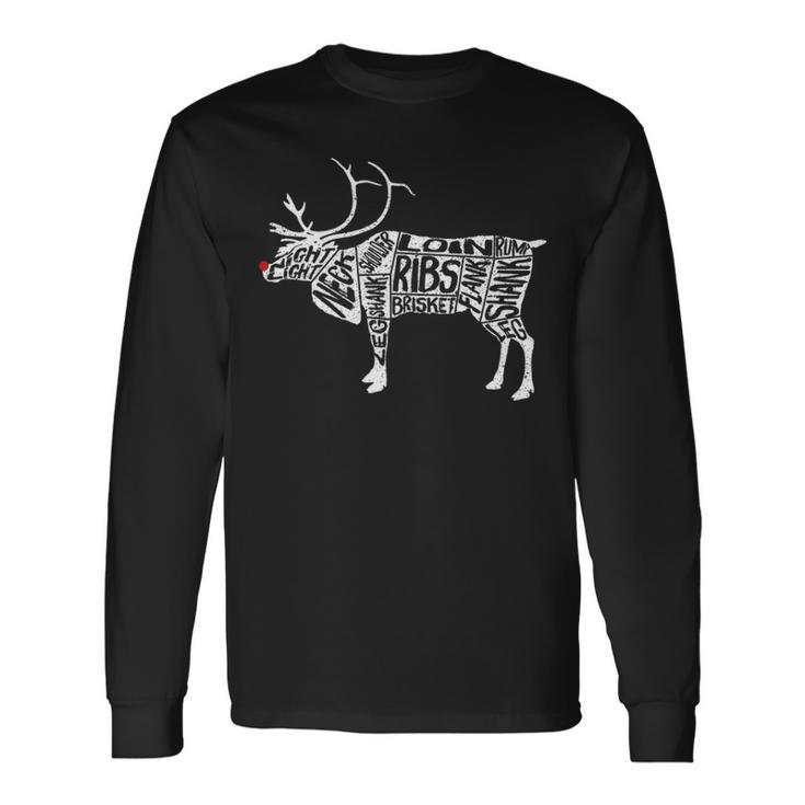 Deer  Hunters Cuts Meat Rudolph Reindeer Long Sleeve T-Shirt