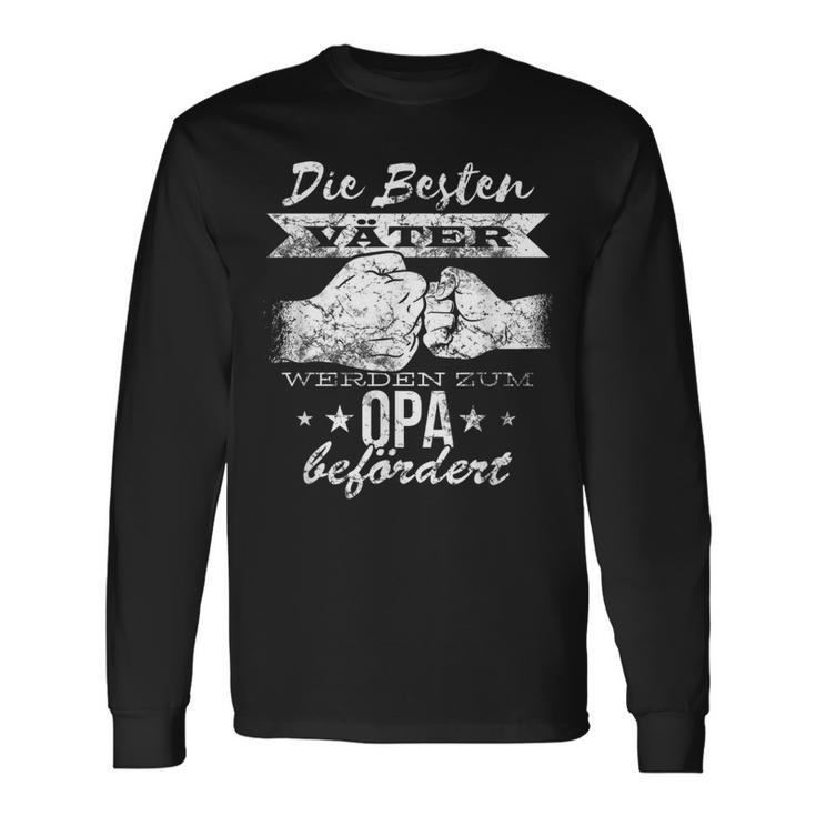 Die Besteäter Werden Zum Opa Befördert Best Langarmshirts Geschenkideen