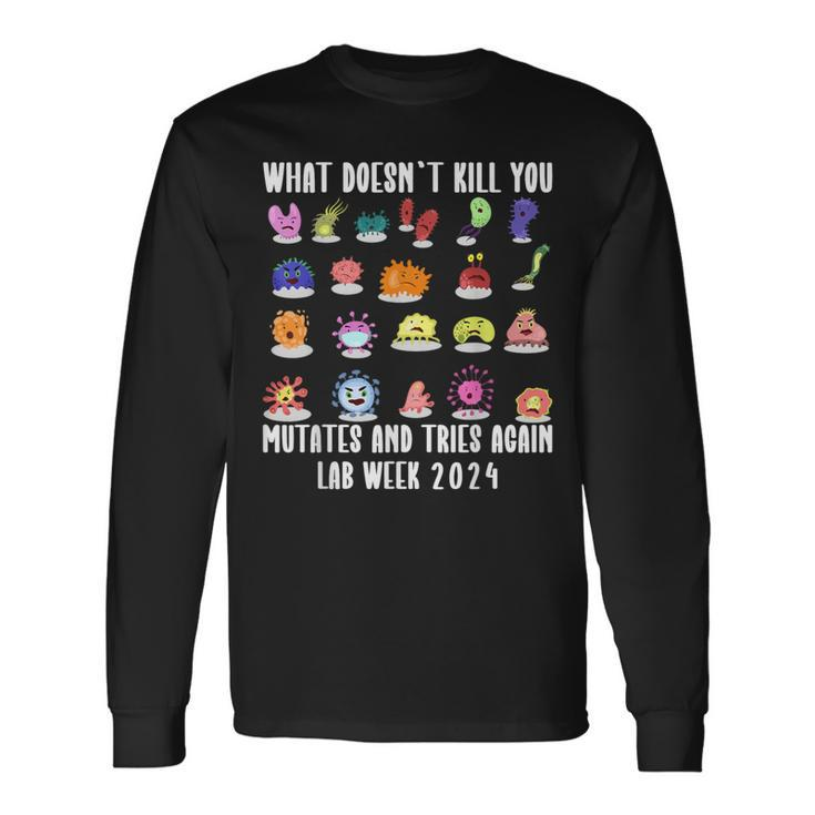 What Doesn't Kill You Mutates Biology Lab Week 2024 Long Sleeve T-Shirt