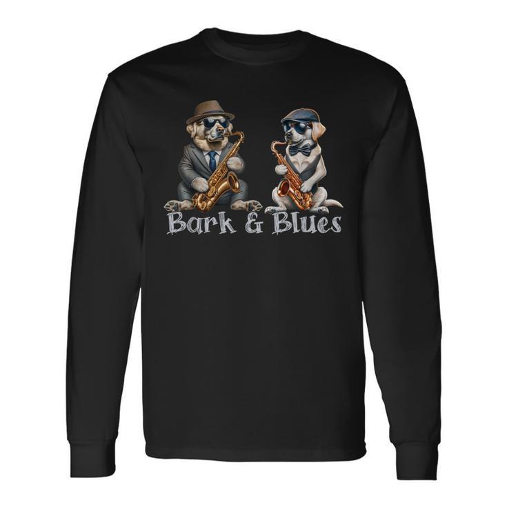 Dogs Playing Saxophone Barks And Blues Jazz Lover Long Sleeve T-Shirt