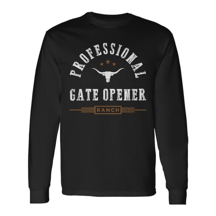 Farmer Professional Gate Opener Long Sleeve T-Shirt