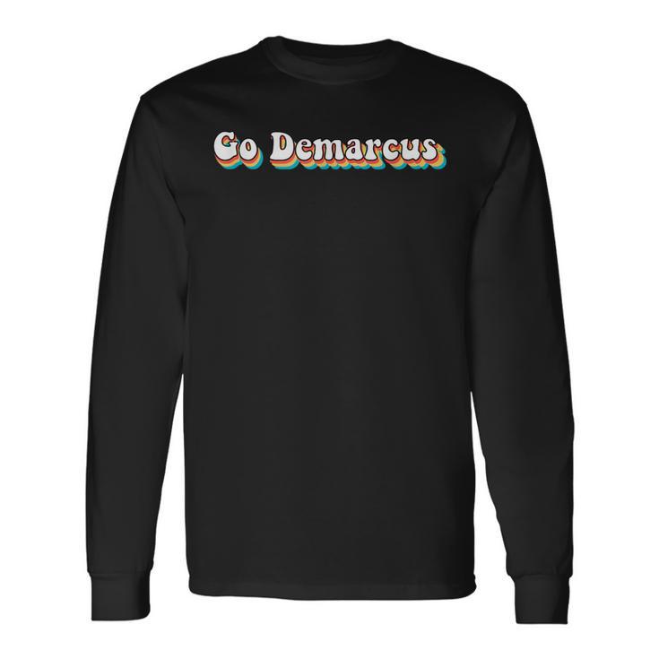 Go Demarcus Retro Vintage Meme N Long Sleeve T-Shirt